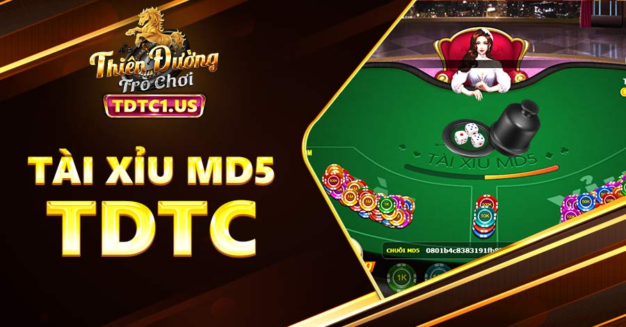 Tài xỉu MD5 TDTC